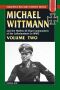 [Michael Wittmann 02] • Michael Wittmann [02] Michael Wittmann and the Waffen SS Tiger Commanders of the Leibstandarte in World War II